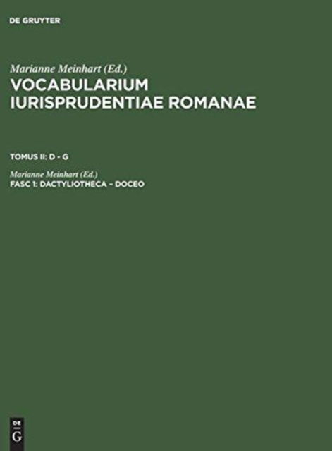 Cover for Marianne Meinhart · Vocabularium iurisprudentiae Romanae, Fasc 1, dactyliotheca - doceo (Hardcover Book) (1965)