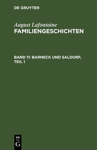 Cover for August Lafontaine · Barneck und Saldorf, Teil 1 (Book) (1901)