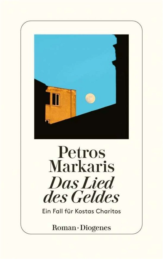 Cover for Petros Markaris · Das Lied des Geldes (Gebundenes Buch) (2021)
