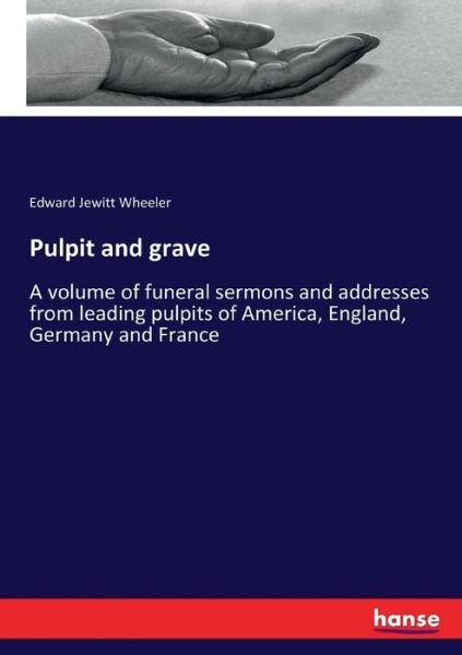 Cover for Wheeler · Pulpit and grave (Bog) (2017)