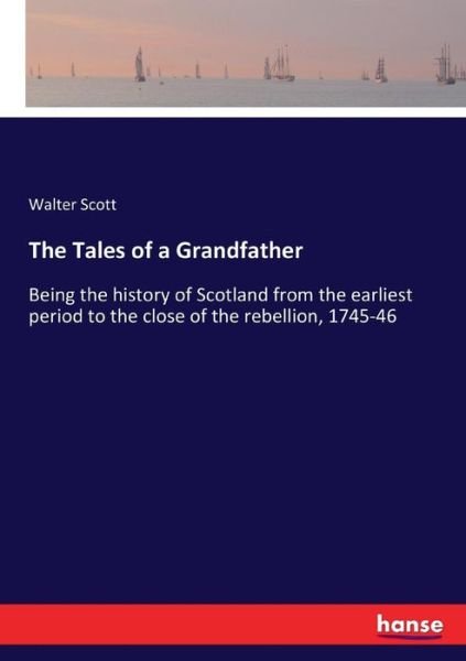 Cover for Scott · The Tales of a Grandfather (Buch) (2017)