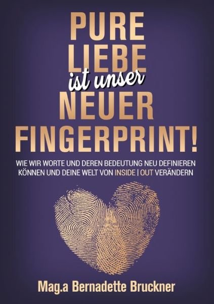 Cover for Bruckner · Pure Liebe IST unser neuer Fin (Buch) (2020)