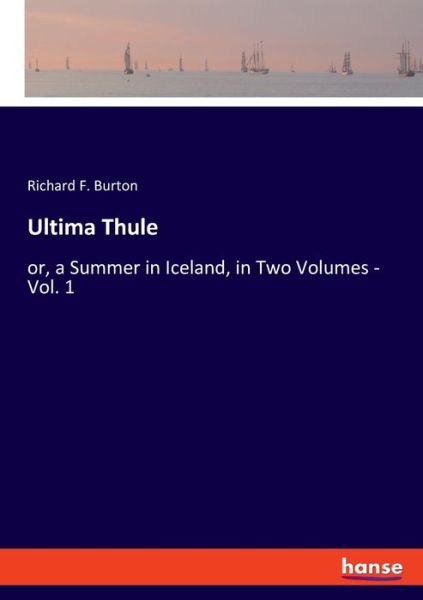 Cover for Richard F Burton · Ultima Thule (Paperback Book) (2021)