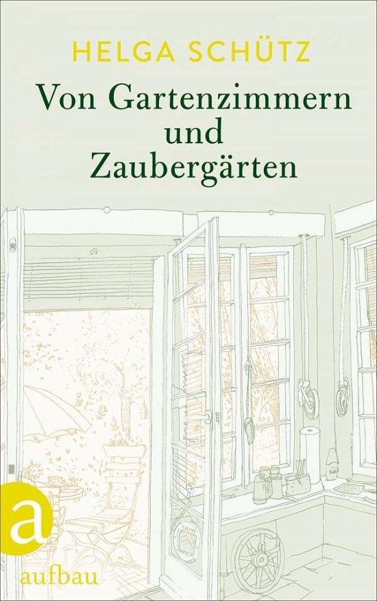 Von Gartenzimmern und Zaubergärt - Schütz - Boeken -  - 9783351034757 - 