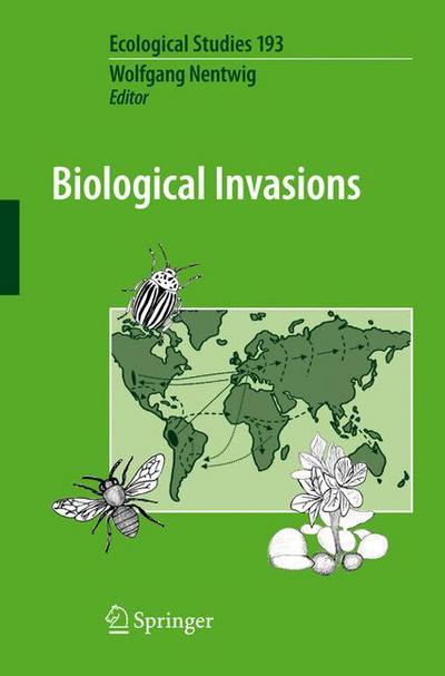 Cover for Wolfgang Nentwig · Biological Invasions - Ecological Studies (Pocketbok) [1st ed. 2007. 2nd printing 2008 edition] (2008)