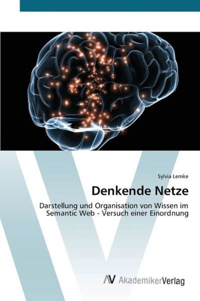 Cover for Lemke · Denkende Netze (Bog) (2012)