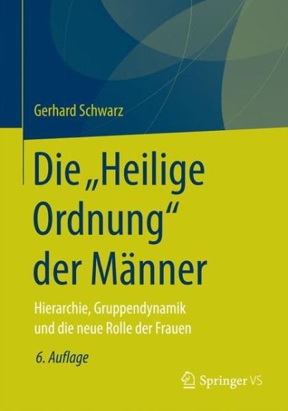 Cover for Schwarz · Die Heilige Ordnung der Maenner (Book) (2019)