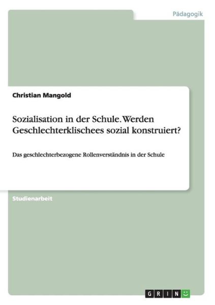 Cover for Mangold · Sozialisation in der Schule. We (Book) (2016)