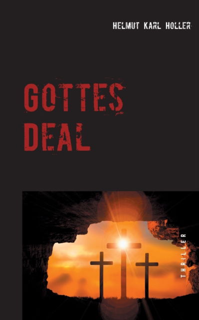 Cover for Helmut Karl Holler · Gottes Deal (Paperback Book) (2021)