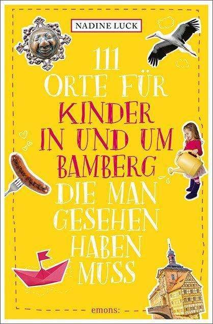 Cover for Luck · 111 Orte für Kinder in und um Bamb (Book)