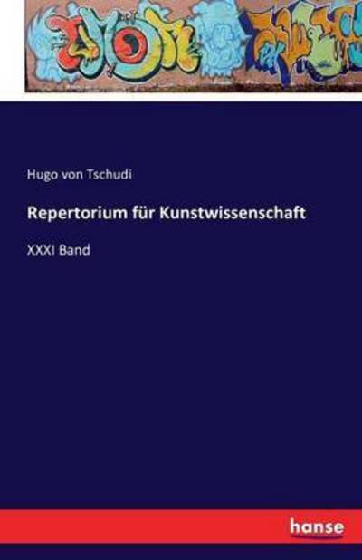 Cover for Tschudi · Repertorium für Kunstwissenscha (Bog) (2016)