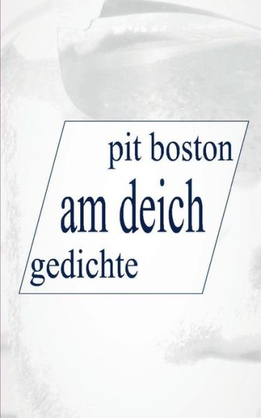 Cover for Boston · Am Deich (Bog) (2017)