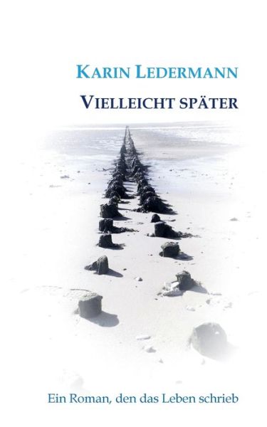 Cover for Ledermann · Vielleicht später (Book) (2021)