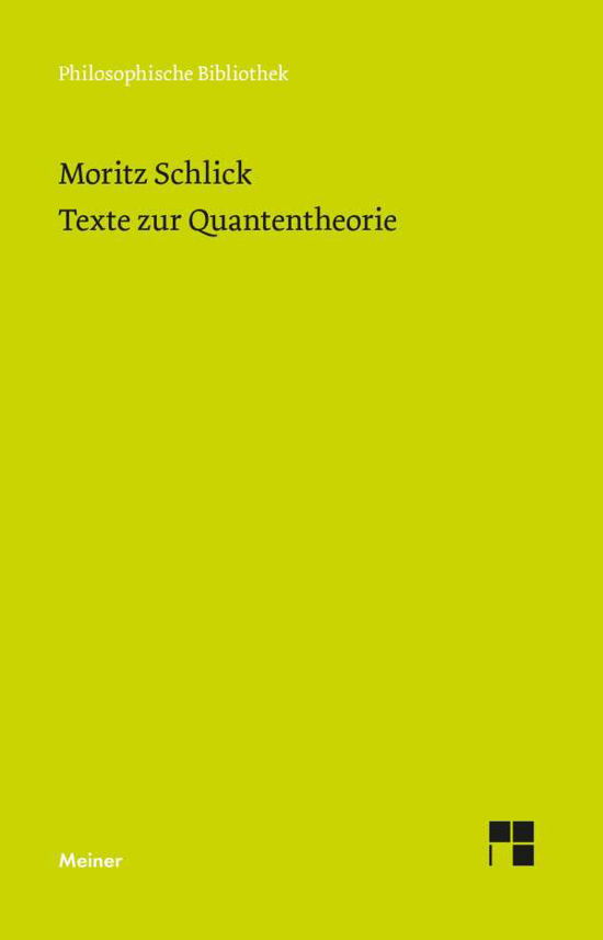 Texte zur Quantentheorie - Schlick - Książki -  - 9783787338757 - 