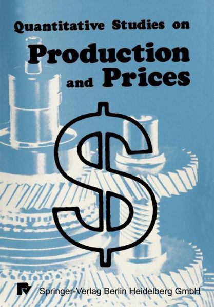 Cover for Xy Eichhorn · Quantitative Studies on Production and Prices (Paperback Book) [1983 edition] (1983)