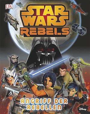 Angriff Der Rebell - Star Wars Rebels - Książki -  - 9783831028757 - 