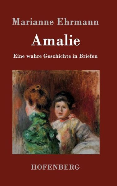 Cover for Marianne Ehrmann · Amalie (Hardcover Book) (2015)