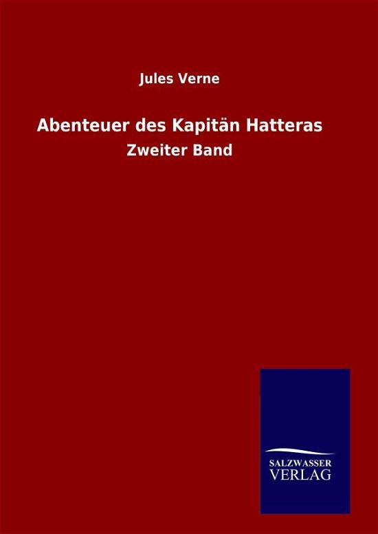 Cover for Jules Verne · Abenteuer Des Kapitan Hatteras (Hardcover bog) (2015)