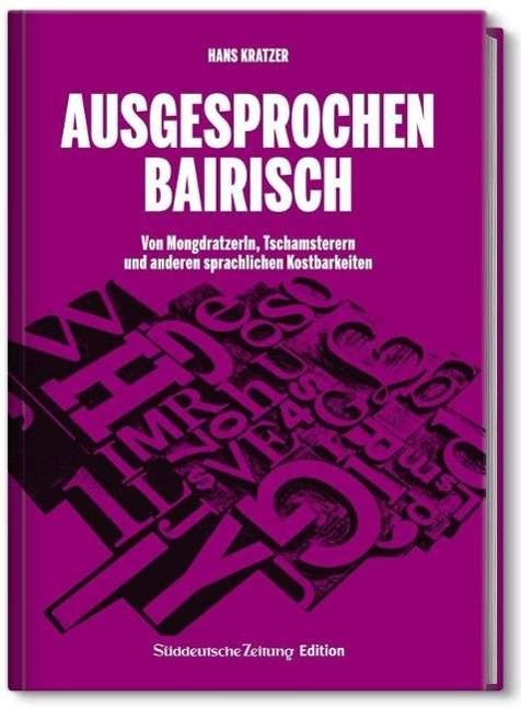 Cover for Kratzer · Ausgesprochen Bairisch (Bog)