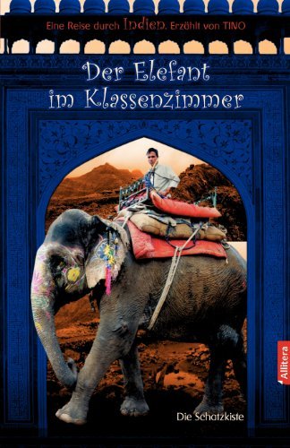 Cover for Tino · Der Elefant im Klassenzimmer (Paperback Bog) [German edition] (2011)