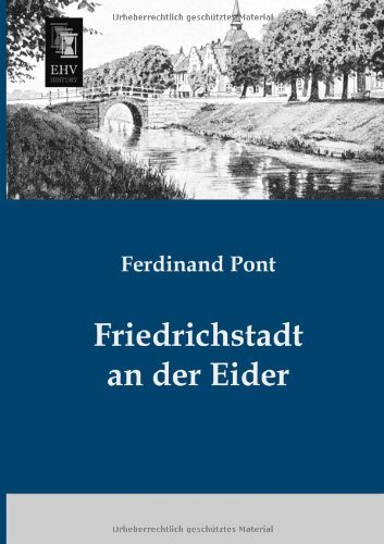 Cover for Ferdinand Pont · Friedrichstadt an Der Eider (Paperback Book) [German edition] (2013)