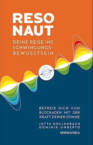 Resonaut - Jutta Hollenbach - Bücher - Momanda - 9783956280757 - 20. September 2024