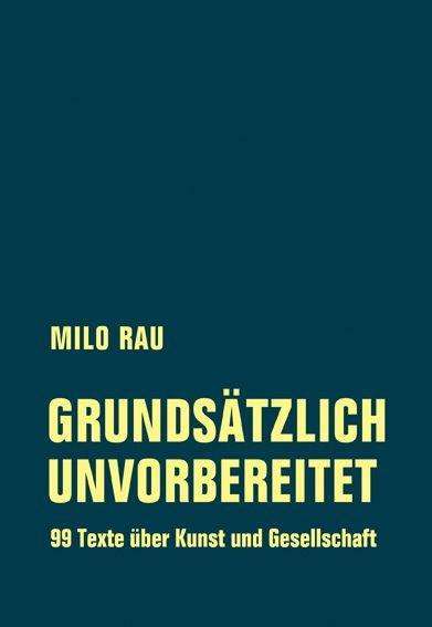 Grundsätzlich unvorbereitet - Rau - Kirjat -  - 9783957324757 - 