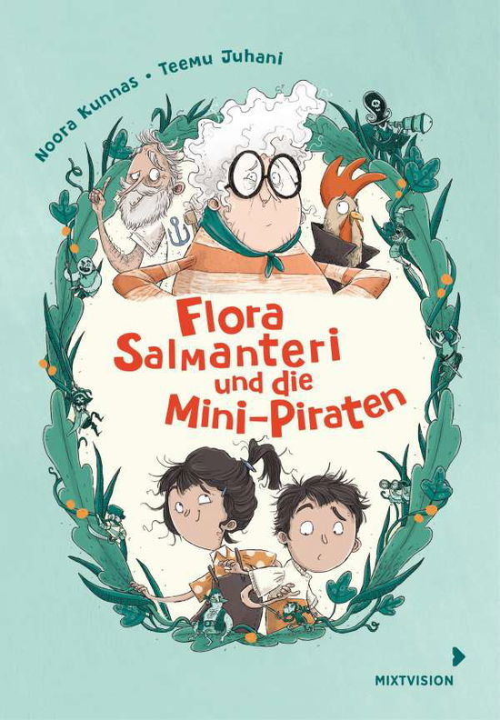 Cover for Noora Kunnas · Flora Salmanteri und die Mini-Piraten Band 1 (Innbunden bok) (2021)