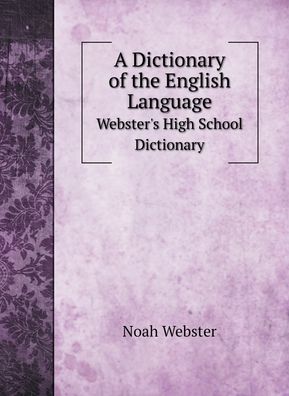 Cover for Noah Webster · A Dictionary of the English Language (Hardcover Book) (2020)