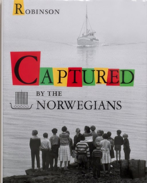 Captured by the Norwegians (Hardcover Book) (2010)