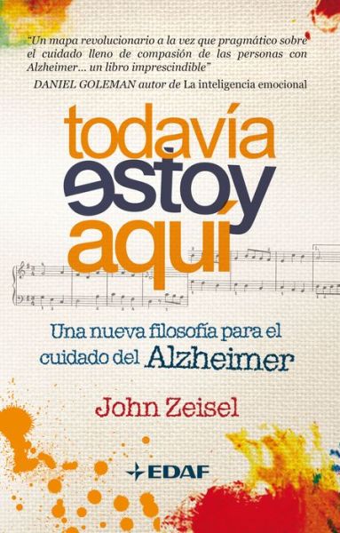 Cover for John Zeisel · Todavia Estoy Aqui (Paperback Book) [Spanish edition] (2014)