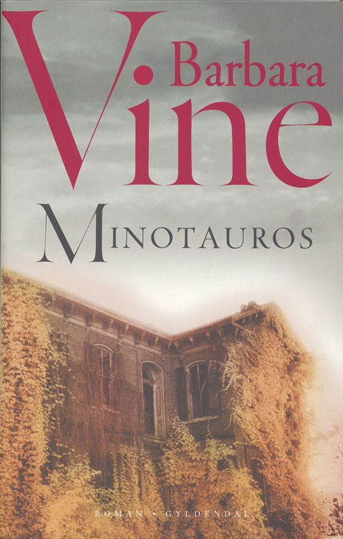 Cover for Barbara Vine · Minotauros (Sewn Spine Book) [1st edition] (2006)