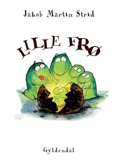 Cover for Jakob Martin Strid · Mini billedbøger: Lille Frø (Hæftet bog) [2. udgave] (2010)