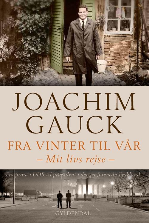 Cover for Joachim Gauck · Fra vinter til vår (Sewn Spine Book) [1st edition] (2014)