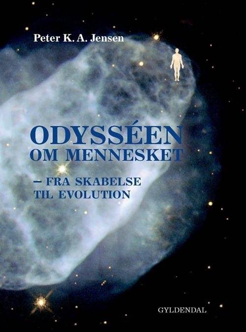 Cover for Peter K. A. Jensen · Odysséen om mennesket (Bound Book) [1st edition] (2017)