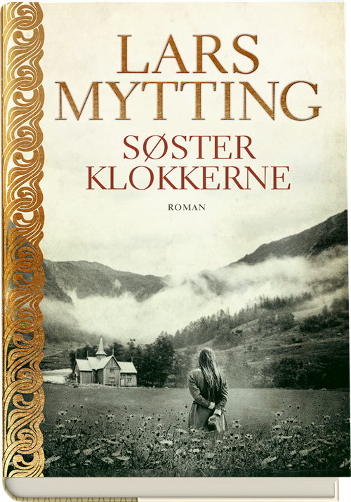 Cover for Lars Mytting · Søsterklokkerne (Innbunden bok) [1. utgave] (2019)