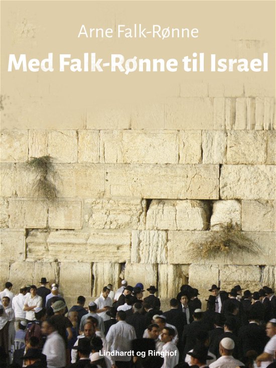 Cover for Arne Falk-Rønne · Med Falk-Rønne til Israel (Taschenbuch) [1. Ausgabe] (2018)