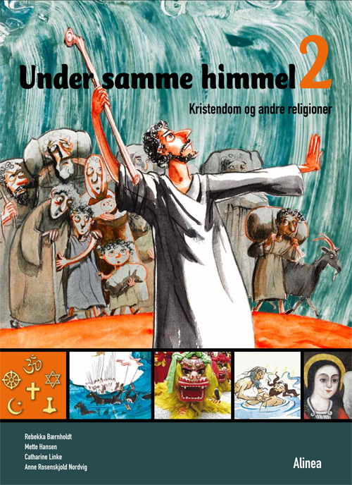 Cover for Rebekka Bærnholdt, Mette Hansen, Catharine Linke, Anne Rosenskjold Nordvig · Under samme himmel: Under samme himmel 2, Emnebog / Web (Bound Book) [1. Painos] [Indbundet] (2010)