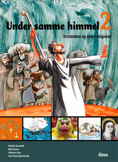 Cover for Rebekka Bærnholdt, Mette Hansen, Catharine Linke, Anne Rosenskjold Nordvig · Under samme himmel: Under samme himmel 2, Emnebog / Web (Bound Book) [1e uitgave] [Indbundet] (2010)