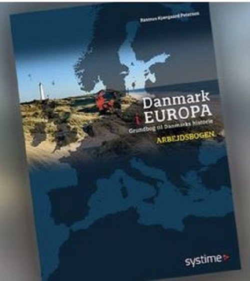 Cover for Rasmus Kjærgaard Petersen · Danmark i Europa (Sewn Spine Book) [1.º edición] (2022)