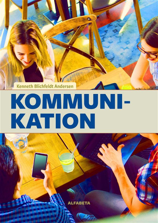 Cover for Kenneth Blichfeldt Andersen · Kommunikation (Sewn Spine Book) [1º edição] (2019)