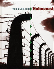 Cover for Sean Sheehan · Tidslinjer: Holocaust (Bound Book) [1st edition] (2007)