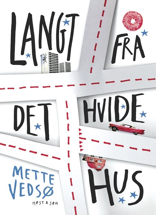 Cover for Mette Vedsø · Langt fra Det Hvide Hus (Heftet bok) [1. utgave] (2018)