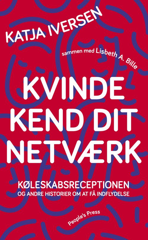 Cover for Katja Iversen med Lisbeth Bille · Kvinde kend dit netværk (Bound Book) [1er édition] (2018)