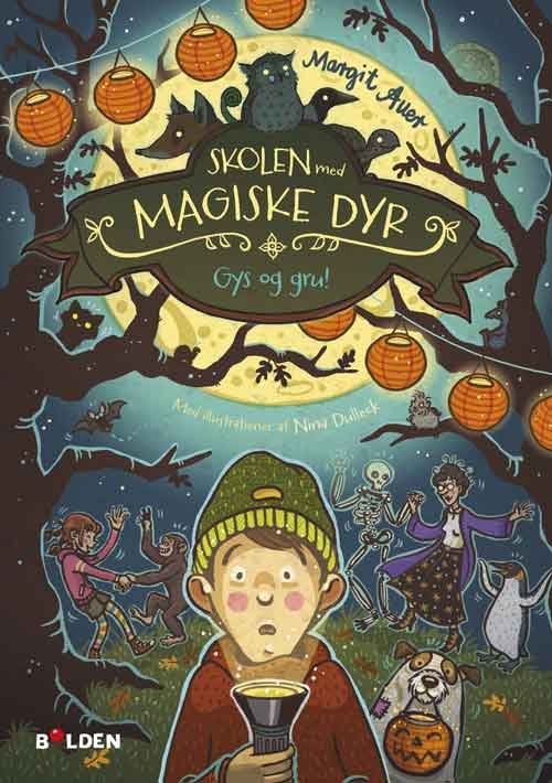 Cover for Margit Auer · Skolen med magiske dyr: Skolen med magiske dyr 14: Gys og gru! (Sewn Spine Book) [1th edição] (2024)