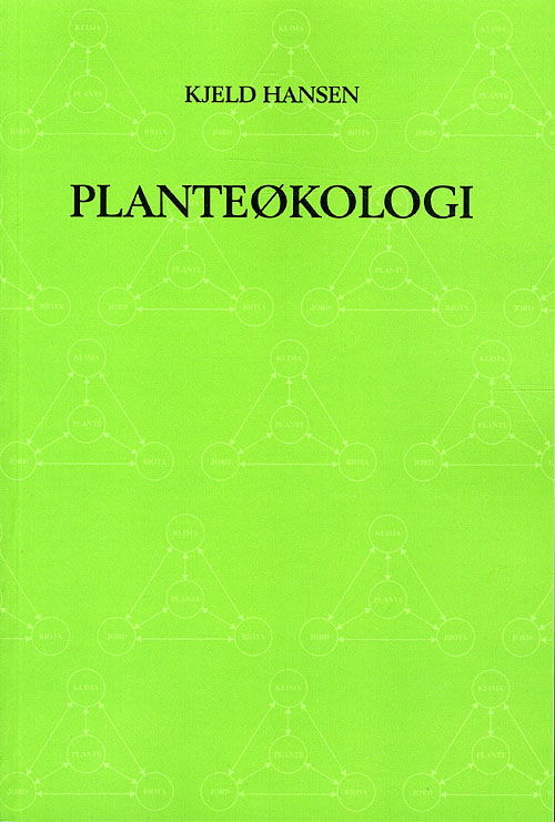 Cover for Kjeld Hansen · Planteøkologi (Sewn Spine Book) [1th edição] (1986)