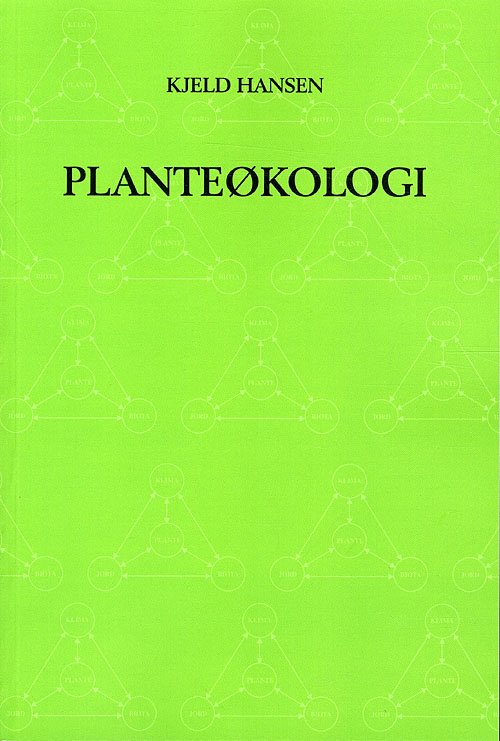 Cover for Kjeld Hansen · Planteøkologi (Hæftet bog) [1. udgave] (1986)