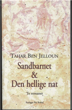 Cover for Tahar Ben Jelloun · Sandbarnet &amp; Den hellige nat (Sewn Spine Book) [1st edition] (2003)