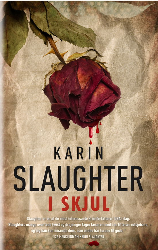 Cover for Karin Slaughter · I skjul (Bound Book) [1st edition] [Indbundet] (2013)