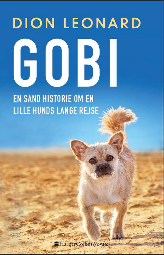 Cover for Dion Leonard · Gobi - en sand historie om en lille hunds lange rejse (Bound Book) [1st edition] (2018)